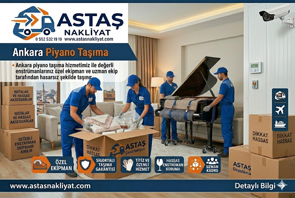 Ankara Piyano Taşıma 2026 - Profesyonel Enstrüman Lojistiği